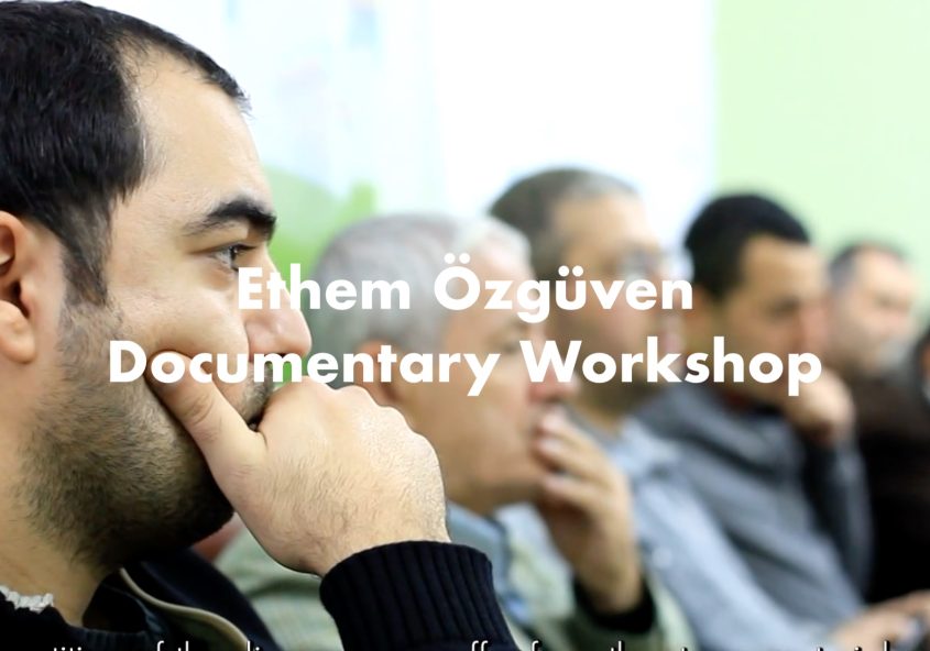 Ethem Özgüven Belgesel Atölyesi